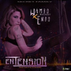 Wambo El Mafiaboy Ft. Endo – En Tension